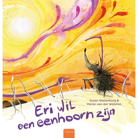 Eri wil een eenhoorn zijn (Hardback)