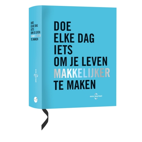 Doe elke dag iets om je leven makkelijker te maken (Paperback)