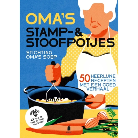 Oma's stamp- & stoofpotjes (Hardback)
