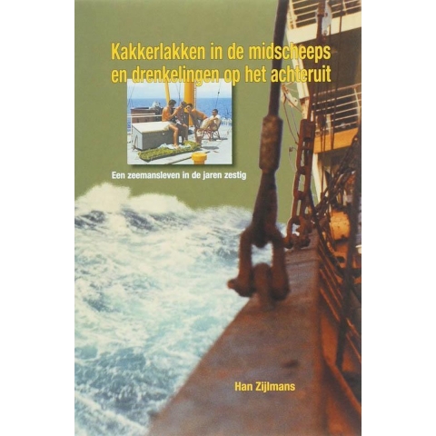 Kakkerlakken in de midscheeps en drenkelingen op het achteruit (Paperback)