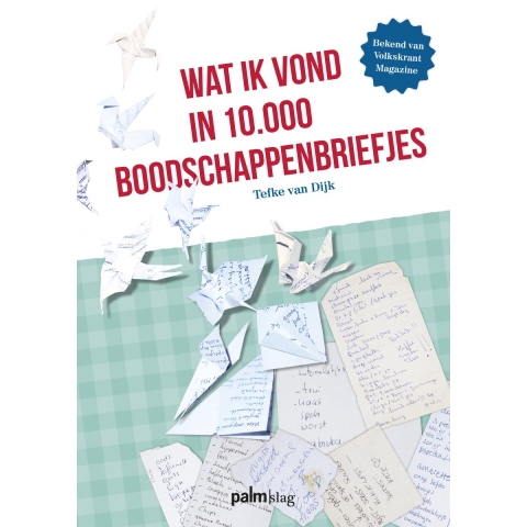 Wat ik vond in 10.000 boodschappenbriefjes (Paperback)
