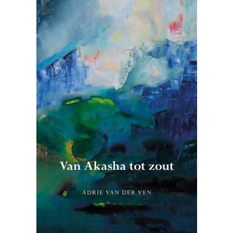 Van Akasha tot zout (Paperback)