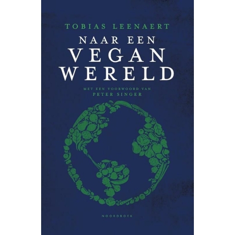 Naar een vegan wereld  (Paperback)