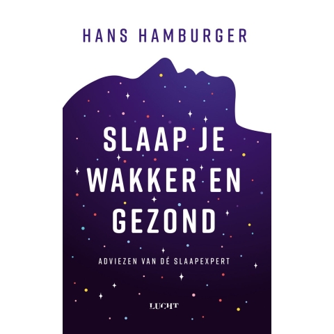 Slaap je wakker en gezond (Paperback)