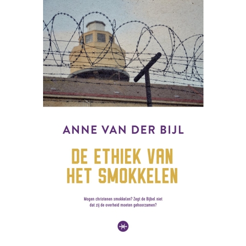 De ethiek van het smokkelen (Paperback)