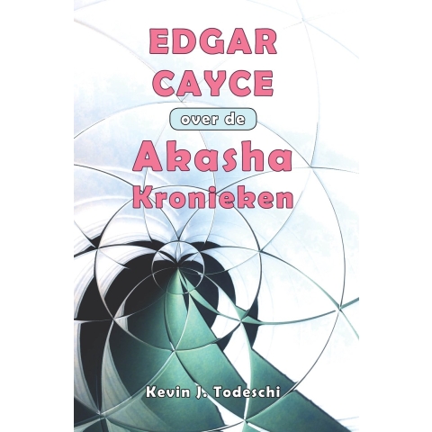 Edgar Cayce over de Akasha Kronieken (Paperback)