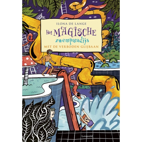 Het magische zwemparadijs met de verboden glijbaan (Hardback)