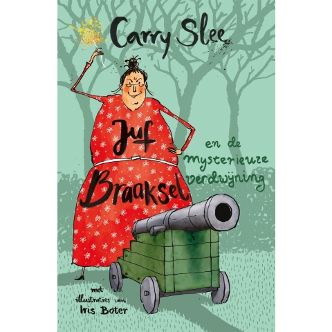 Juf Braaksel en de mysterieuze verdwijning (Hardback)