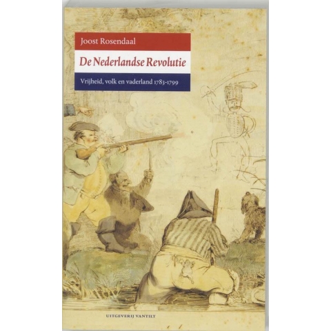 De Nederlandse Revolutie (Paperback)
