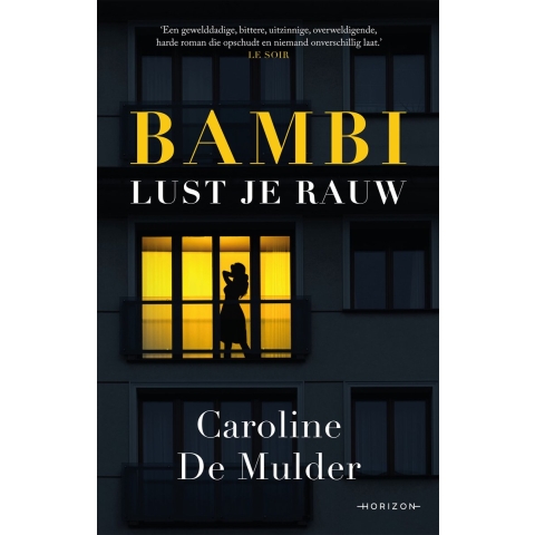 Bambi lust je rauw (Paperback)