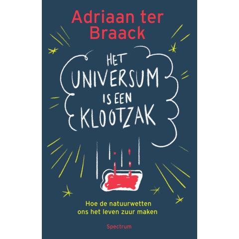 Het universum is een klootzak (Paperback)