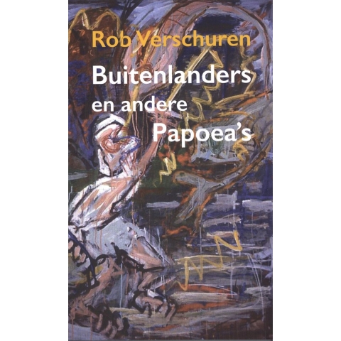 Buitenlanders en andere Papoea's (Paperback)
