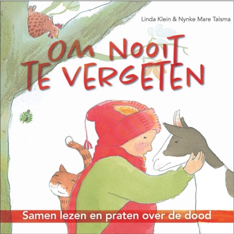 Om nooit te vergeten (Hardback)