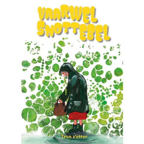 Vaarwel Snottebel (Paperback)