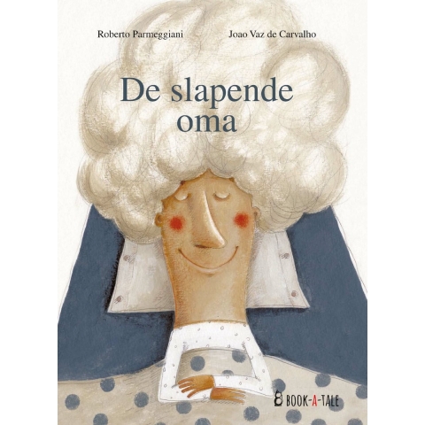 De slapende oma (Hardback)