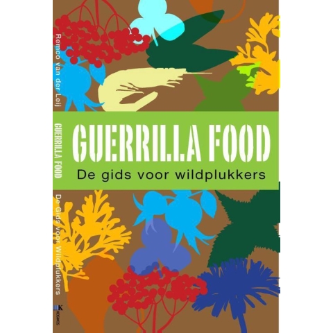 Guerrilla food (Hardback)