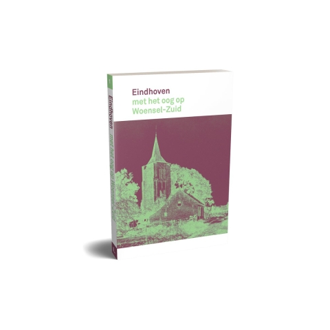 Eindhoven met het oog op Woensel-Zuid (Paperback)