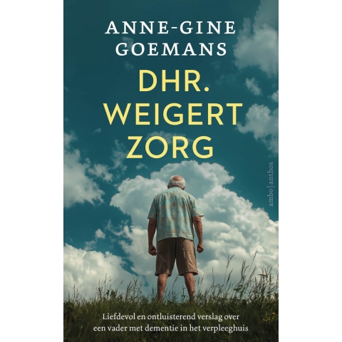 Dhr. weigert zorg (Paperback)