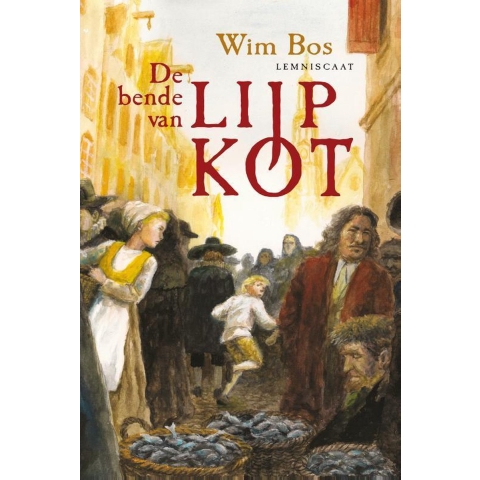 De bende van Lijp Kot (Hardback)