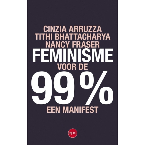 Feminisme voor de 99% (Paperback)