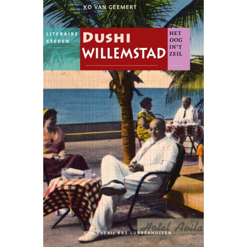 Dushi Willemstad (Paperback)