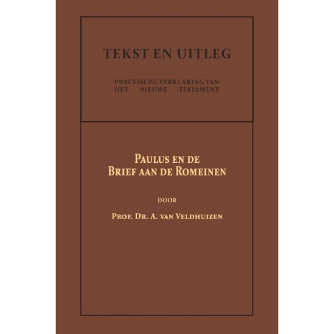 Paulus en de Brief aan de Romeinen (Paperback)