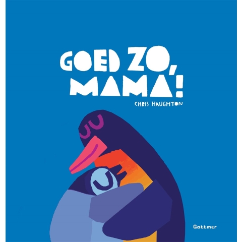 Goed zo, mama! (Hardback)