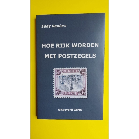 Hoe Rijk worden met Postzegels (Paperback)