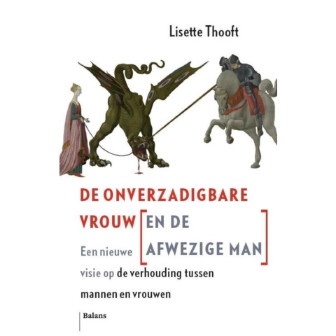 De Onverzadigbare Vrouw (en de Afwezige Man) (Paperback)