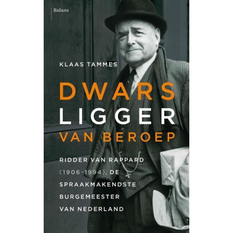 Dwarsligger van beroep. (Paperback)