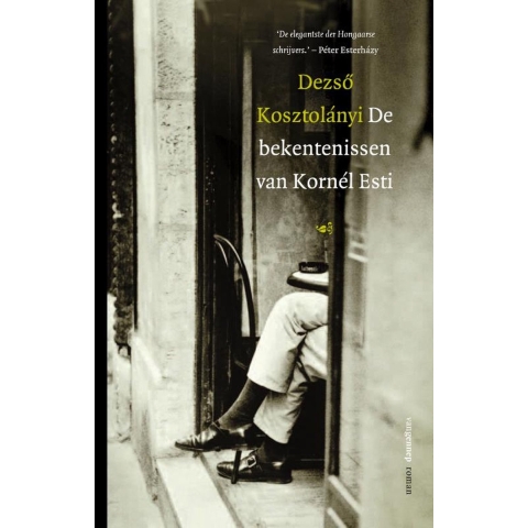 De bekentenissen van Kornél Esti (Paperback)