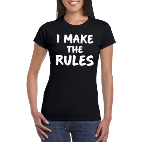 I make the rules tekst t-shirt zwart dames XL -