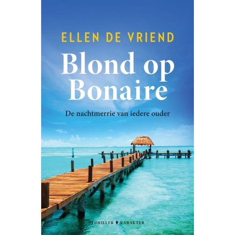 Blond op Bonaire (Paperback)