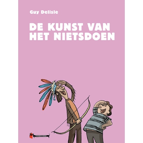 De kunst van het nietsdoen (Hardback)