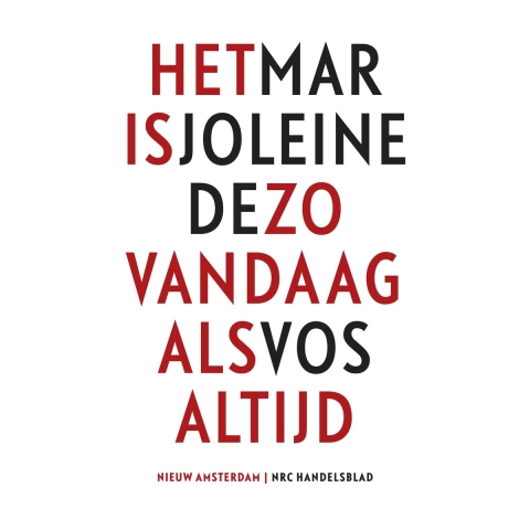 Het is zo vandaag als altijd (Paperback)