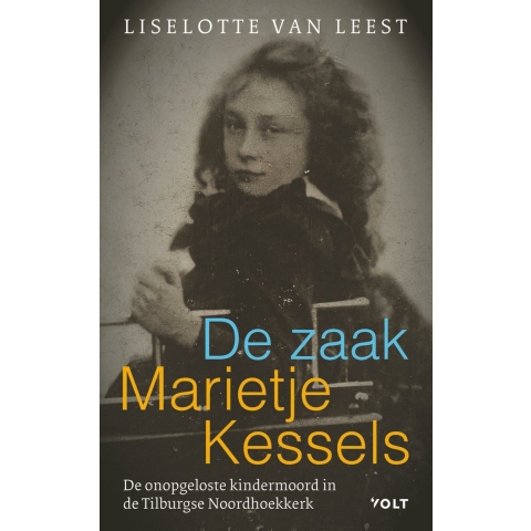 De zaak-Marietje Kessels (Paperback)