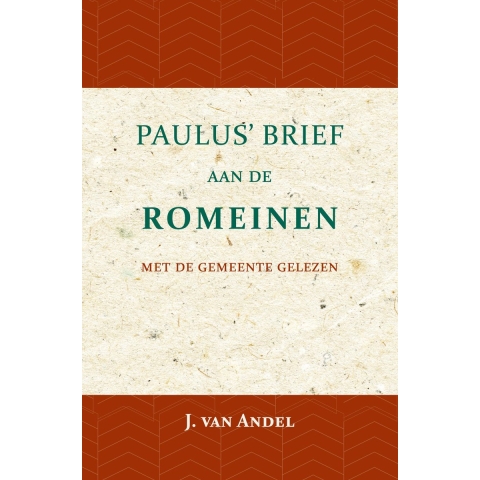Paulus' Brief aan de Romeinen (Paperback)