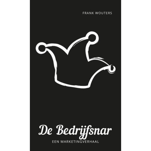 De bedrijfsnar (Paperback)