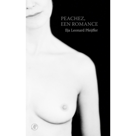 Peachez, een romance (Hardback)