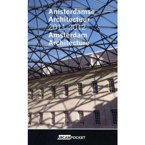 Amsterdamse architectuur 2011-2012 Amsterdam architecture (Paperback)