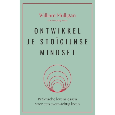 Ontwikkel je stoïcijnse mindset (Paperback)