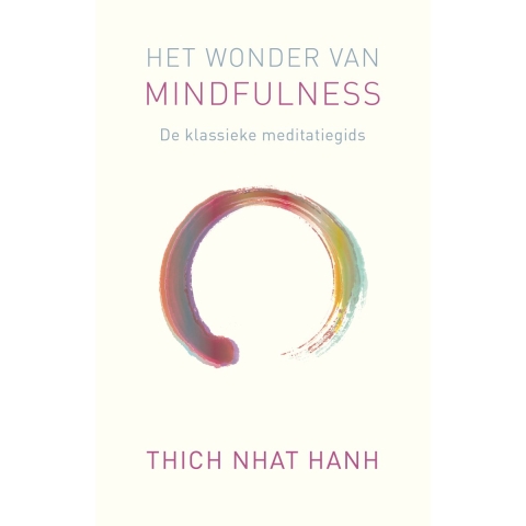 Het wonder van mindfulness (Paperback)