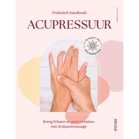 Praktisch handboek Acupressuur (Paperback)
