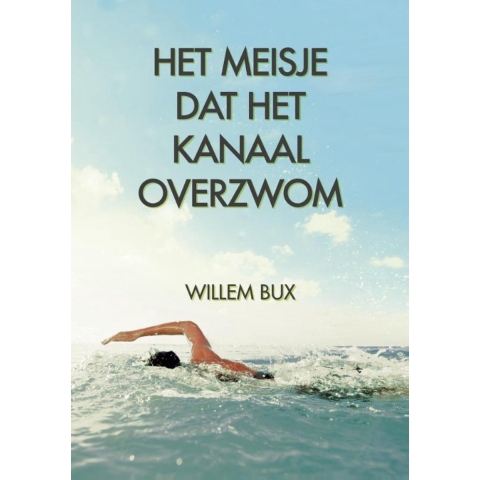 Het meisje dat Het Kanaal overzwom (Paperback)