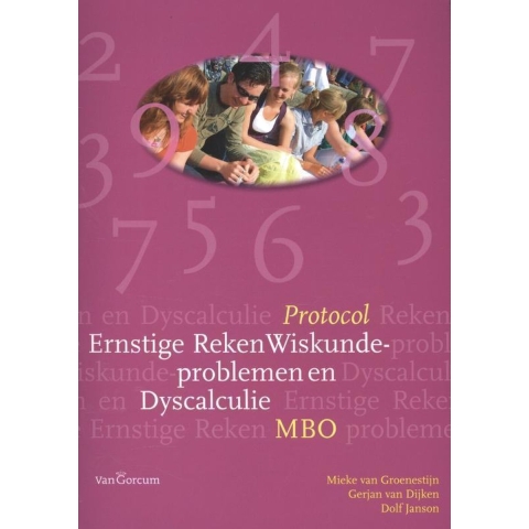 Protocol ernstige reken wiskunde - problemen en dyscalculie mbo (Paperback)