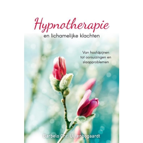 Hypnotherapie en lichamelijke klachten (Paperback)