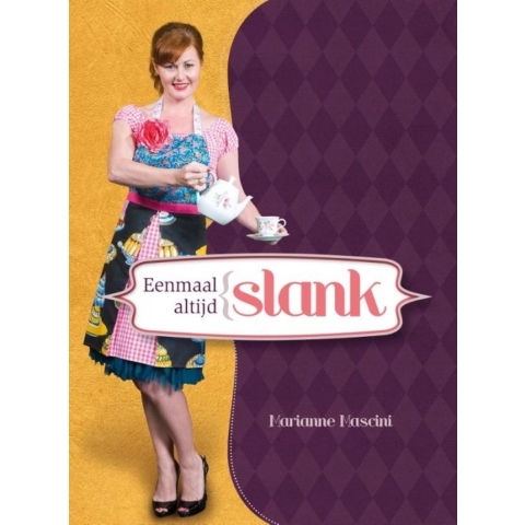 Eenmaal slank altijd slank (Paperback)