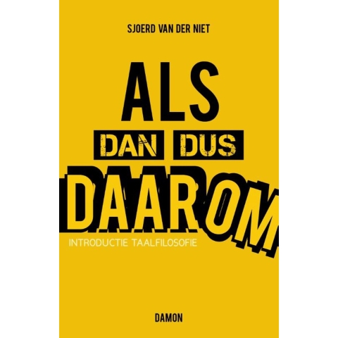 Als dan dus daarom (Paperback)