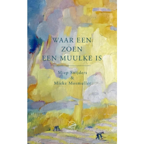 Waar een zoen een muulke is (Paperback)