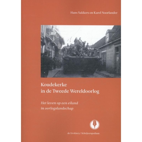 Koudekerke in de Tweede Wereldoorlog (Paperback)